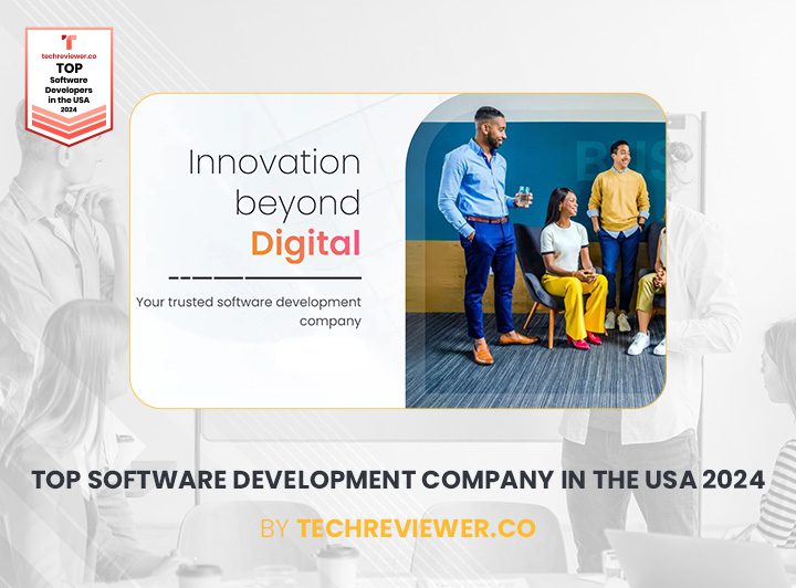 Top Software Development Company Usa 2024