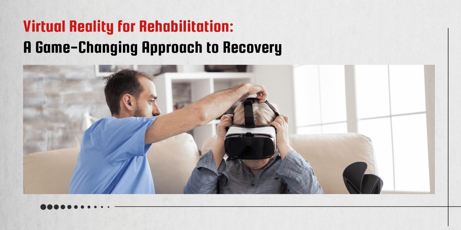 virtual reality for rehabilitation